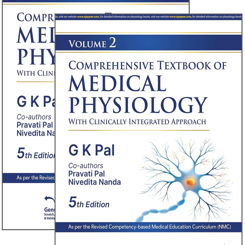 Comprehensive Textbook of Medical Physiology with Clinically Integrated Approach (2 Volumes) by G K Pal – 5th Edition