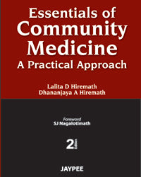 ESSENTIALS OF COMMUNITY MEDICINE : A PRACTICAL APPROACH, 2/E R.P., BY, LALITA D HIREMATH