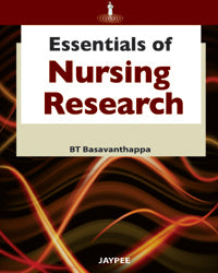 ESSENTIALS OF NURSING RESEARCH, 1/E R.P., BY, BASAVANTHAPPA BT