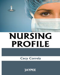 NURSING PROFILE, 1/E, BY, CECY CORREIA