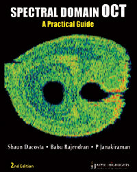 SPECTRAL DOMAIN OCT A PRACTICAL GUIDE, 2/E, BY, SHAUN DACOSTA