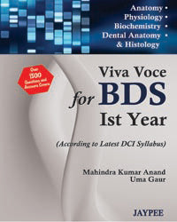 VIVA VOCE FOR BDS IST YEAR(ACCORDING TO LATEST DCI SYLLABUS), 1/E, BY, MAHINDRA KUMAR ANAND