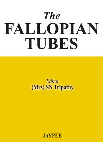 THE FALLOPIAN TUBES, 1/E, BY, SN TRIPATHY