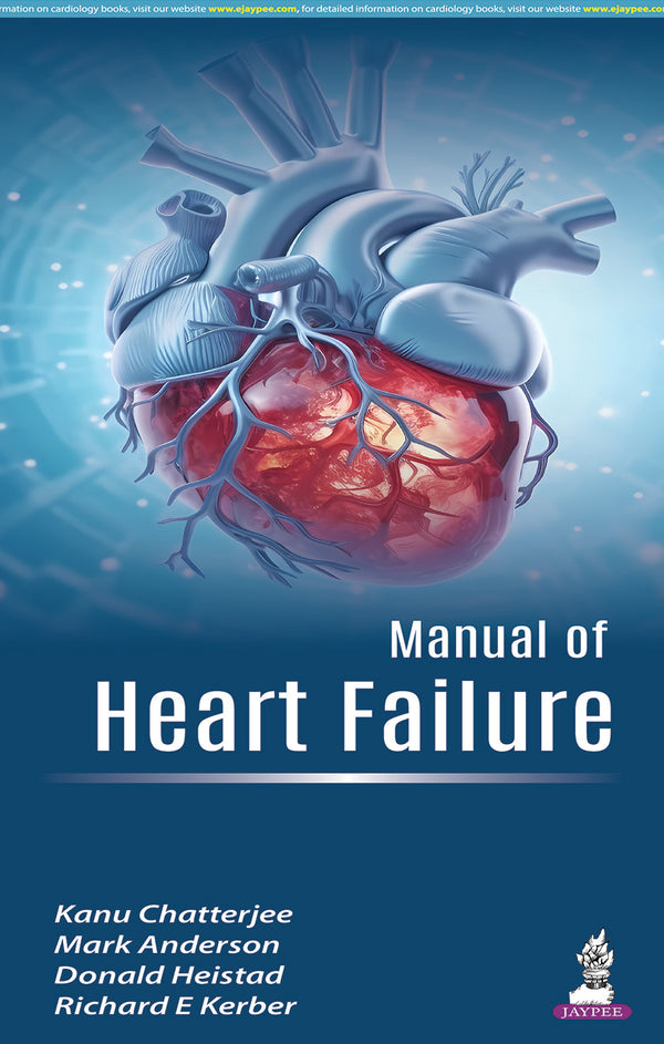 MANUAL OF HEART FAILURE 1/E R.P., 2025, KANU CHATTERJEE