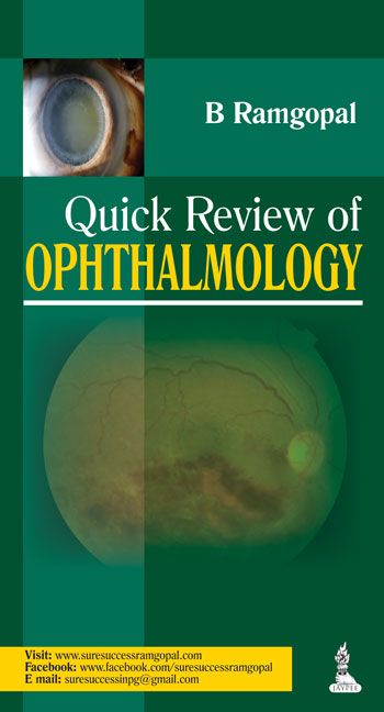 QUICK REVIEW OF OPHTHALMOLOGY 1/E, 2013, B RAMGOPAL