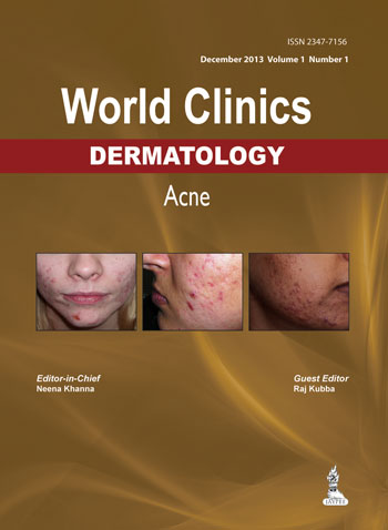 WORLD CLINICS DERMATOLOGY ACNE DEC.2013 VOL.1/NO.1, 1/E, BY, NEENA KHANNA