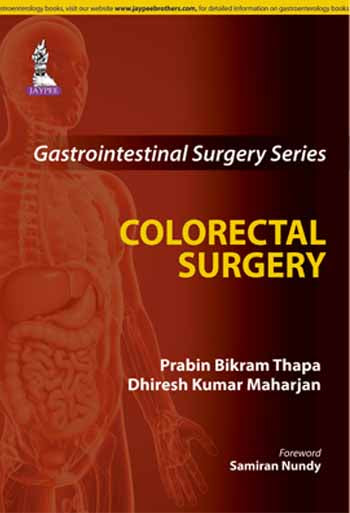 GASTROINTESTINAL SURGERY SERIES: COLORECTAL SURGERY, 1/E, BY, PRABIN BIKRAM THAPA