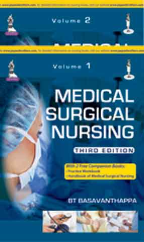 MEDICAL SURGICAL NURSING (2VOLS) WITH 2 FREE COMPANION BOOKS:PRAC.WORKBOOK,HB OF MED.SUR.NUR. 3/E, 2015, BASAVANTHAPPA BT