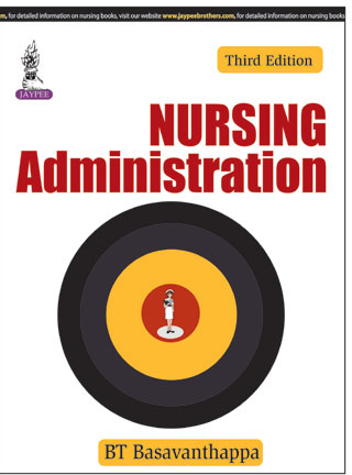 NURSING ADMINISTRATION, 3/E R.P., BY, BASAVANTHAPPA BT