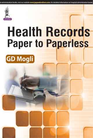 HEALTH RECORDS PAPER TO PAPERLESS 1/E, 2015, GD MOGLI