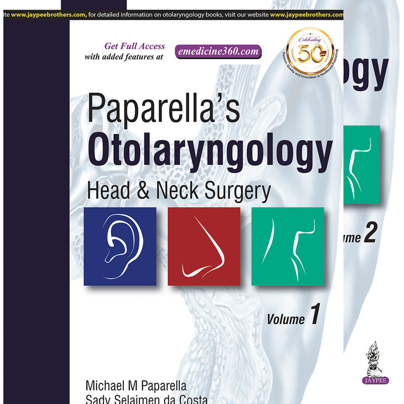 PAPARELLA’S OTOLARYNGOLOGY, HEAD & NECK SURGERY (2 VOLUMES) 1/E R.P., 2025, MICHAEL M PAPARELLA