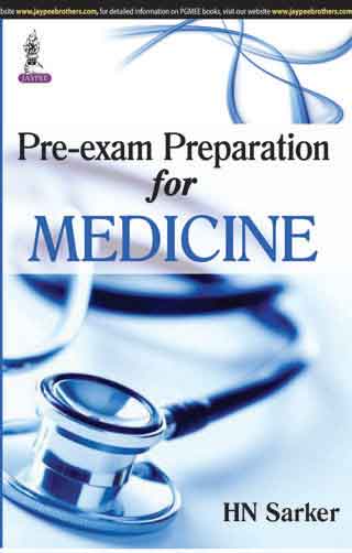 PRE-EXAM PREPARATION FOR MEDICINE, 1/E, BY, HN SARKER