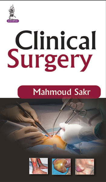 CLINICAL SURGERY, 1/E, BY, MAHMOUD SAKR