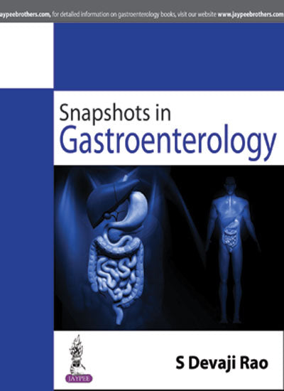 SNAPSHOTS IN GASTROENTEROLOGY 1/E, 2016, S DEVAJI RAO
