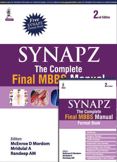 SYNAPZ:THE COMPLETE FINAL MBBS MANUAL WITH FORMAT BOOK 2/E, 2015, MCENROE D MORDOM