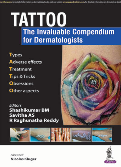TATTOO:THE INVALUABLE COMPENDIUM FOR DERMATOLOGISTS, 1/E, BY, SHASHI KUMAR BM