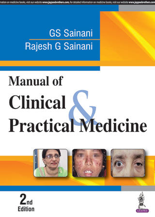 MANUAL OF CLINICAL & PRACTICAL MEDICINE 2/E, 2018, GS SAINANI