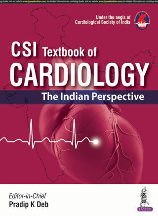 CSI TEXTBOOK OF CARDIOLOGY:THE INDIAN PERSPECTIVE, 1/E, BY, PRADIP K. DEB