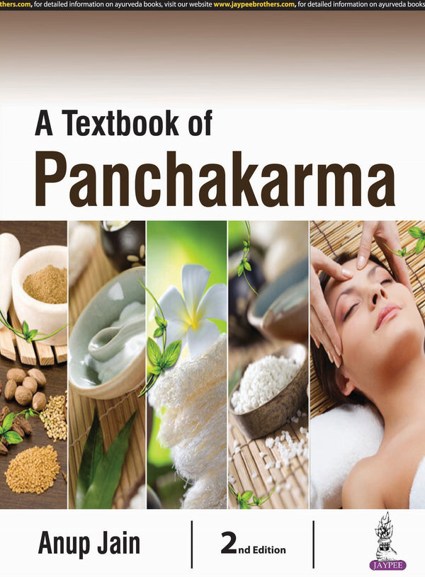 A TEXTBOOK OF PANCHAKARMA, 2/E R.P., BY, ANUP JAIN