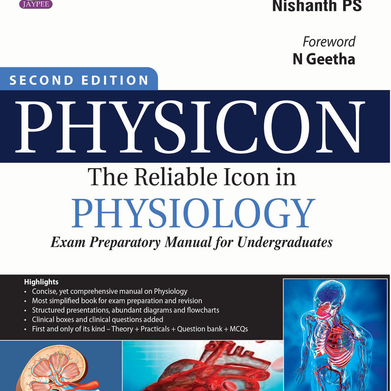 PHYSICON THE RELIABLE ICON IN PHYSIOLOGY EXAM PREPARATORY MANUAL FOR UNDERGRADUATES 2/E R.P., 2024, SANOOP KS