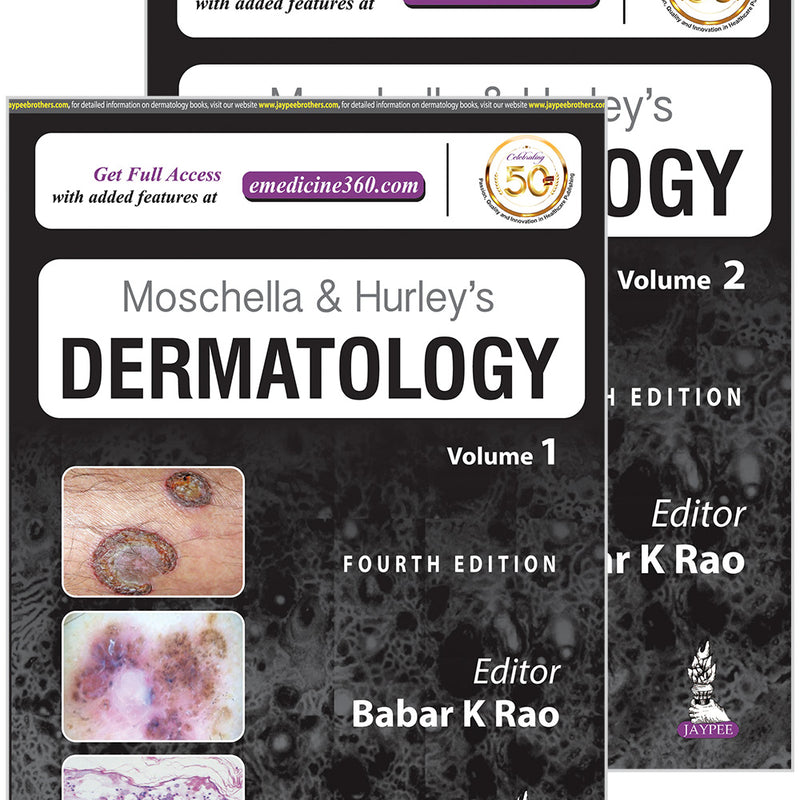 MOSCHELLA & HURLEY’S DERMATOLOGY (2 VOLUMES) 4/E, 2020, BABAR K RAO