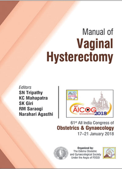 AICOG MANUAL OF VAGINAL HYSTERECTOMY, 1/E, BY, SN TRIPATHY