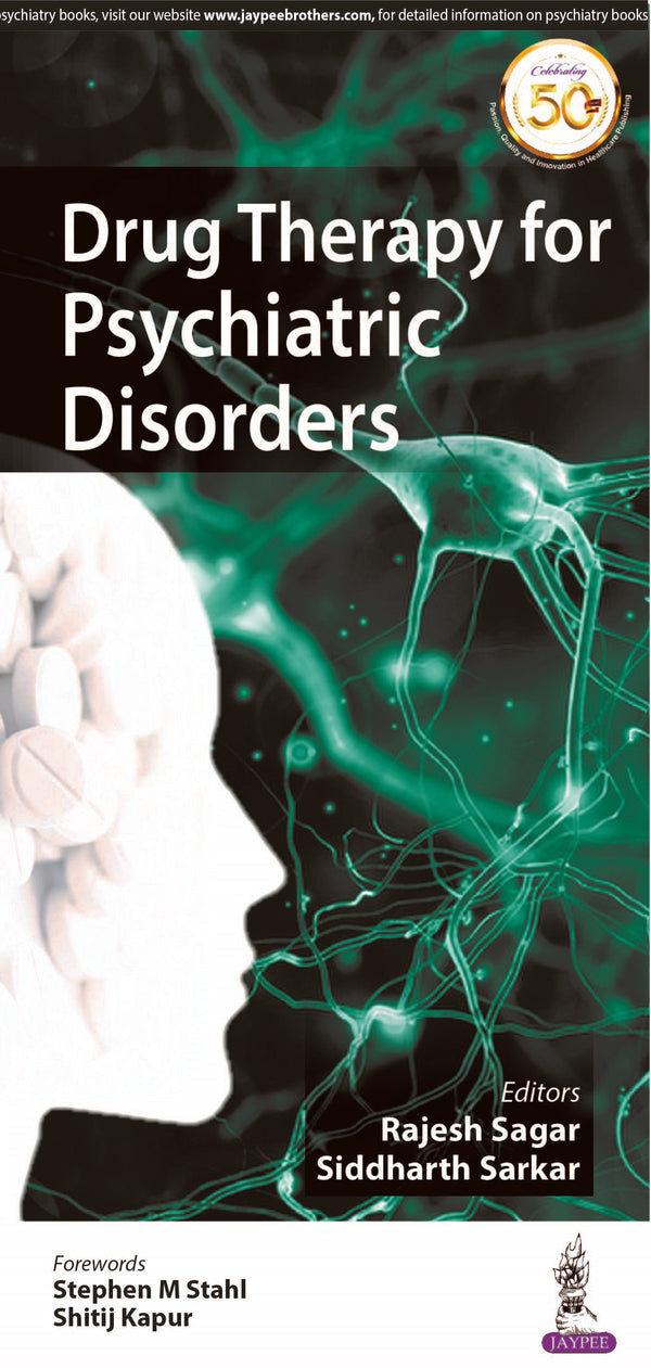 DRUG THERAPY FOR PSYCHIATRIC DISORDERS, 1/E R.P., BY, RAJESH SAGAR