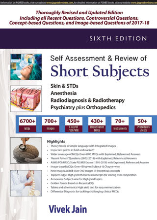 SELF ASSESSMENT & REVIEW OF SHORT SUBJECTS 6/E, 2018, VIVEK JAIN