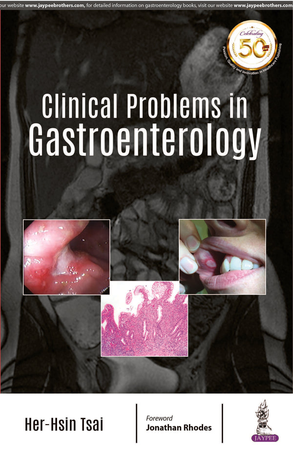 CLINICAL PROBLEMS IN GASTROENTEROLOGY, 1/E, BY, HER HSIN TSAI