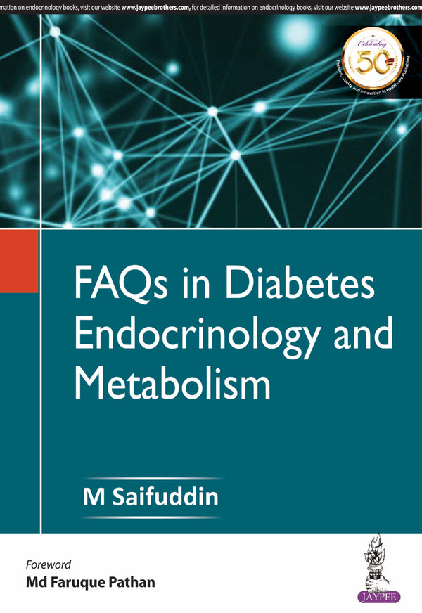 FAQS IN DIABETES ENDOCRINOLOGY AND METABOLISM 1/E, 2019, M SAIFUDDIN