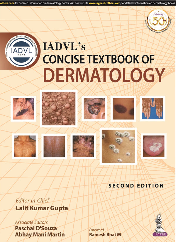 IADVL’S CONCISE TEXTBOOK OF DERMATOLOGY, 2/E R.P., BY, LALIT KUMAR GUPTA