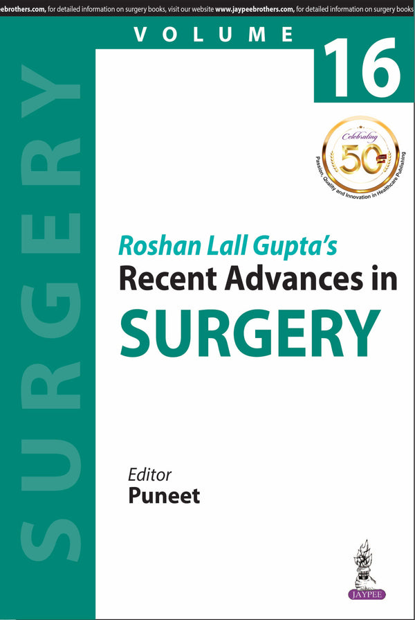 ROSHAN LALL GUPTA'S RECENT ADVANCES IN SURGERY VOL.16, 1/E R.P., BY, PUNEET