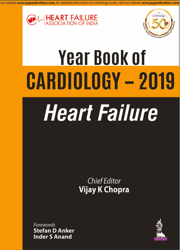 YEAR BOOK OF CARDIOLOGY-2019 HEART FAILURE, 1/E, BY, VIJAY K CHOPRA