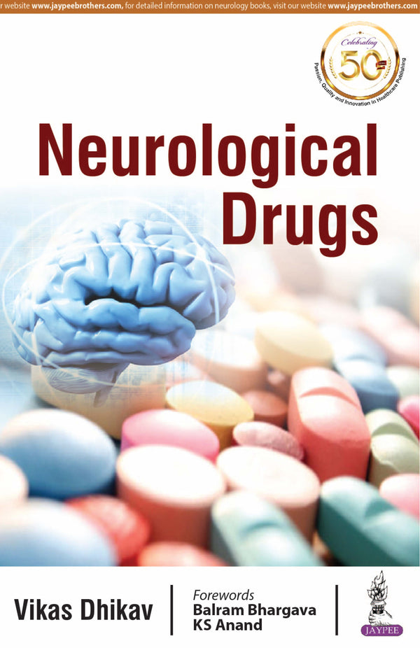 NEUROLOGICAL DRUGS 1/E, 2019, VIKAS DHIKAV