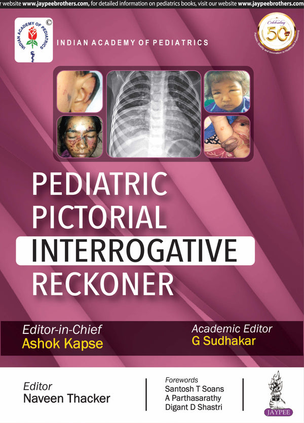 PEDIATRIC PICTORIAL INTERROGATIVE RECKONER 1/E, 2019, ASHOK KAPSE