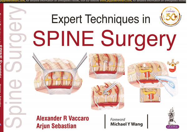 EXPERT TECHNIQUES IN SPINE SURGERY, 1/E, BY, ALEXANDER R VACCARO