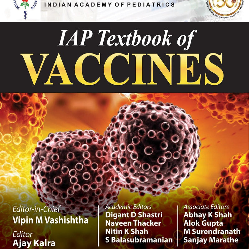 IAP TEXTBOOK OF VACCINES, 2/E, BY, VIPIN M VASHISHTHA