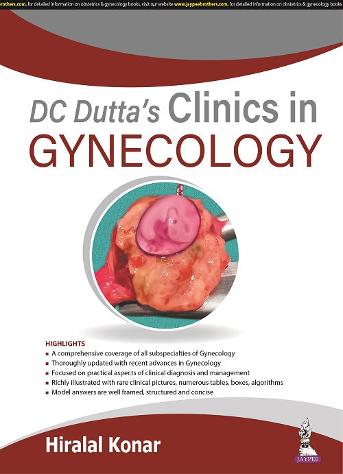 DC DUTTA’S CLINICS IN GYNECOLOGY 1/E R.P., 2024, HIRALAL KONAR