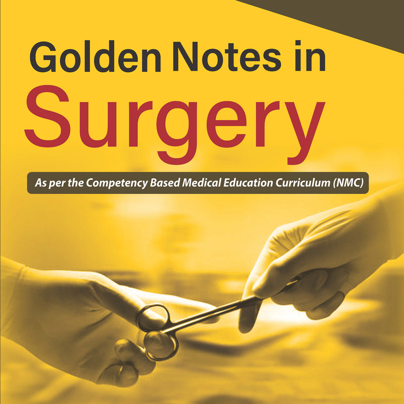GOLDEN NOTES IN SURGERY 1/E R.P., 2024, K JAYARAMA SHENOY