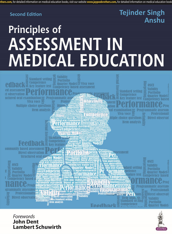 PRINCIPLES OF ASSESSMENT IN MEDICAL EDUCATION, 2/E R.P., BY, TEJINDER SINGH