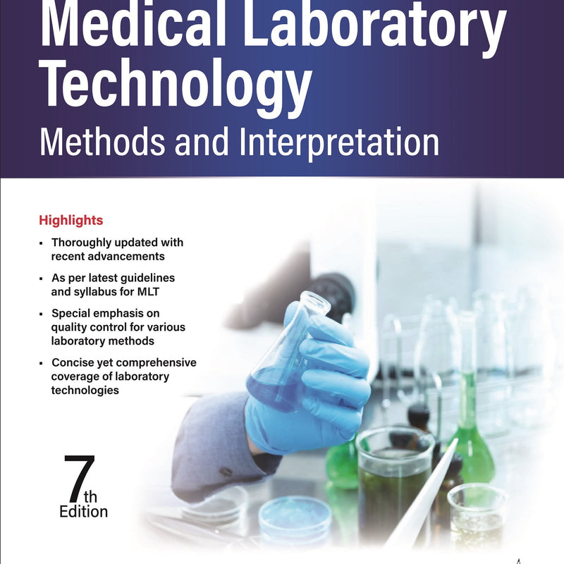 MODERN MEDICAL LABORATORY TECHNOLOGY: METHODS AND INTERPRETATION, 7/E R.P., BY, RAMNIK SOOD
