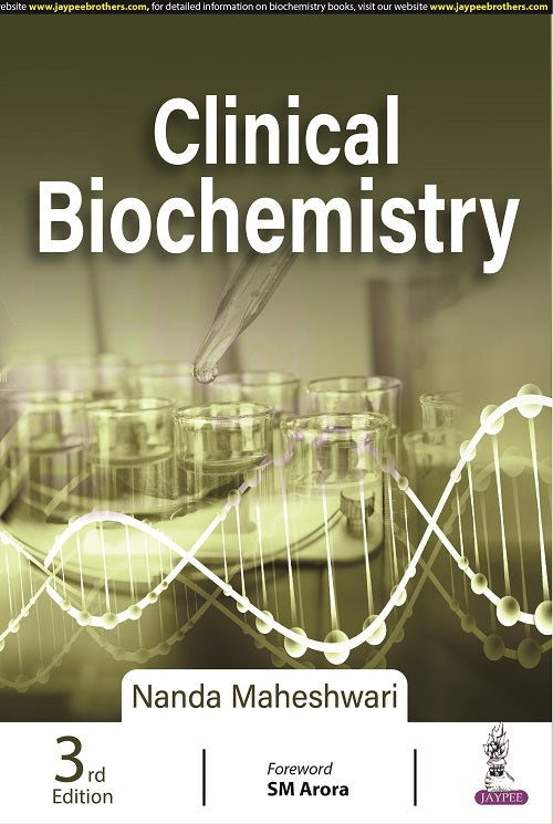 CLINICAL BIOCHEMISTRY, 3/E R.P., BY, NANDA MAHESHWARI