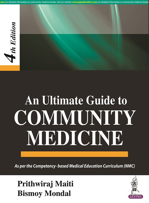 AN ULTIMATE GUIDE TO COMMUNITY MEDICINE, 4/E, BY, PRITHWIRAJ MAITI