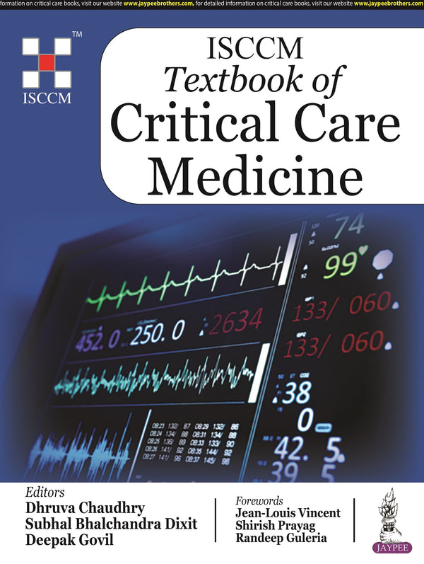 ISCCM TEXTBOOK OF CRITICAL CARE MEDICINE 1/E, 2023, DHRUVA CHAUDHRY