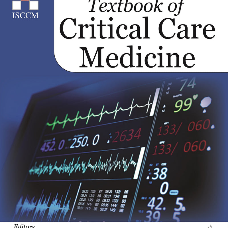 ISCCM TEXTBOOK OF CRITICAL CARE MEDICINE 1/E, 2023, DHRUVA CHAUDHRY