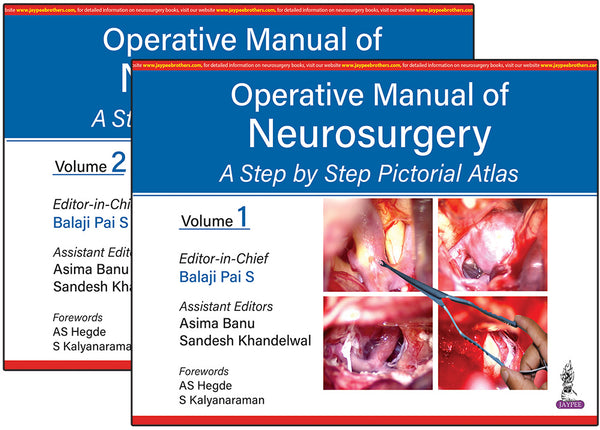 OPERATIVE MANUAL OF NEUROSURGERY A STEP BY STEP PICTORIAL ATLAS (2VOLS) 1/E, 2023, BALAJI PAI S