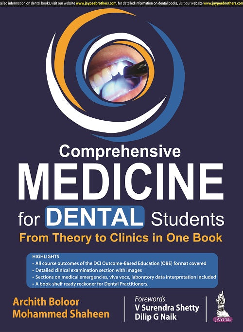 COMPREHENSIVE MEDICINE FOR DENTAL STUDENTS: FROM THEORY TO CLINICS IN ONE BOOK, 1/E, BY, ARCHITH BOLOOR