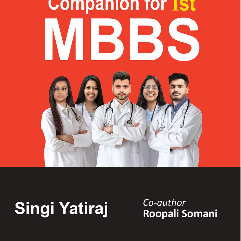 COMPANION FOR 1ST MBBS, 17/E,REV.R.P., BY, SINGI YATIRAJ