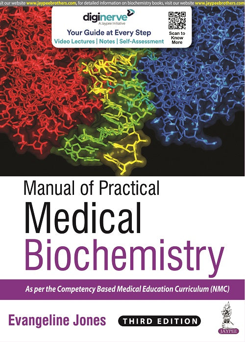 MANUAL OF PRACTICAL MEDICAL BIOCHEMISTRY, 3/E R.P., BY, EVANGELINE JONES