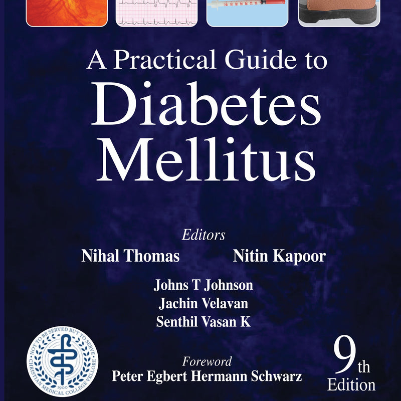 Practical Guide to Diabetes Mellitus 9th/2024 by Nihal Thomas